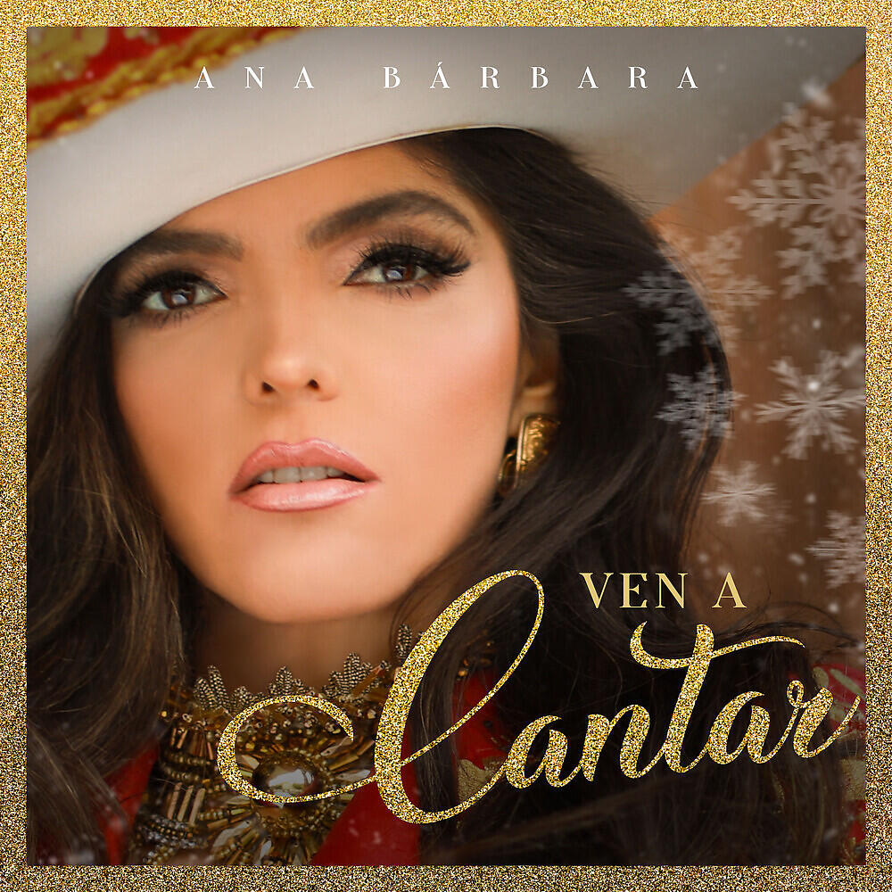 Ana Barbara - Ven a Cantar