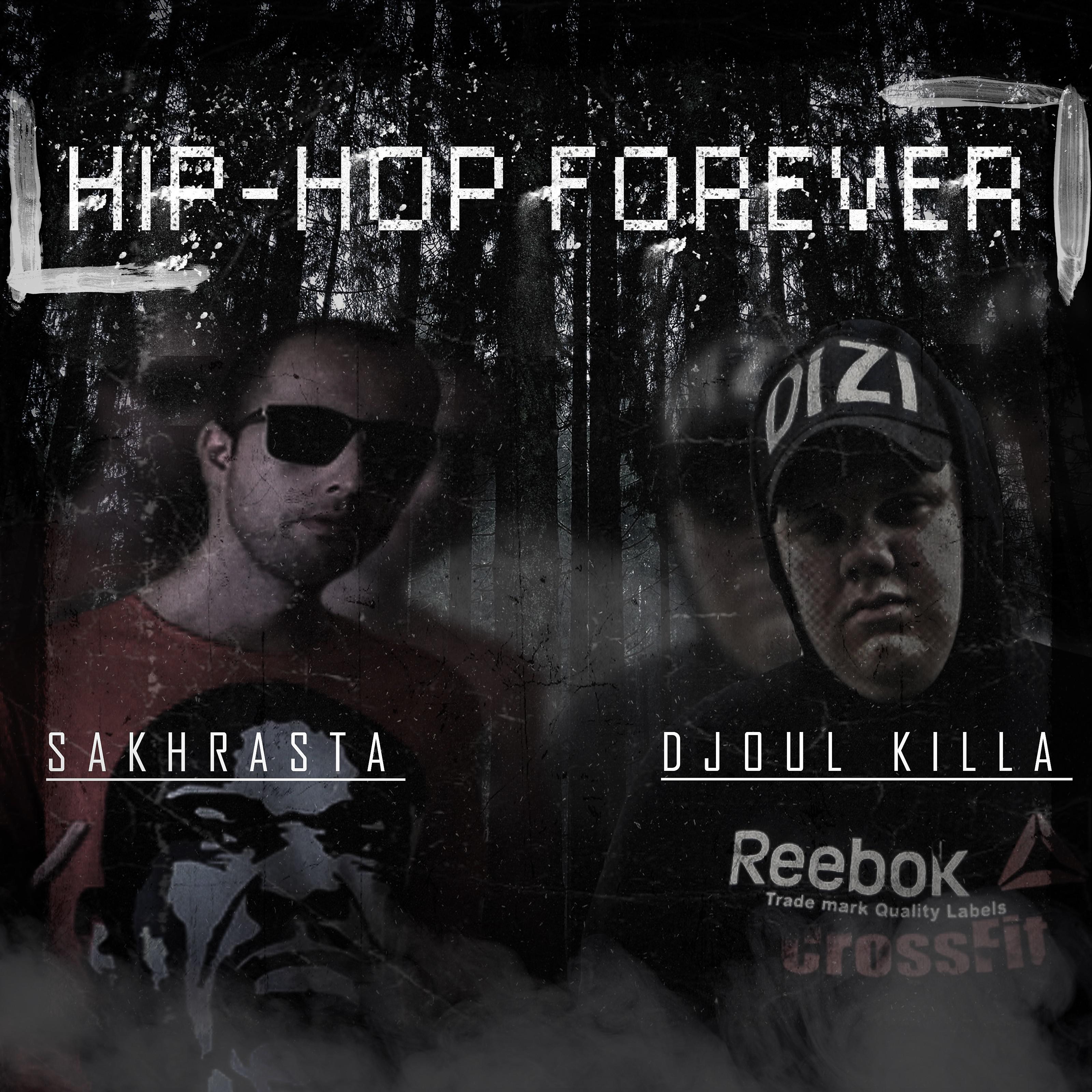 Постер альбома Hip-hop Forever