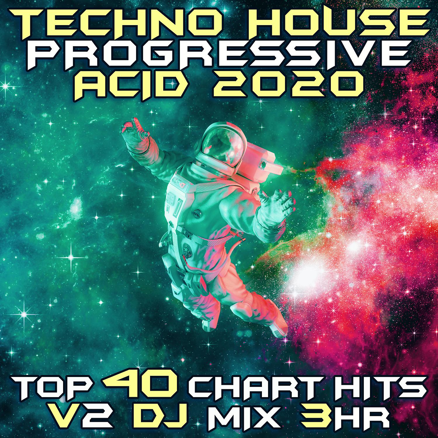DJ Acid Hard House - Techno House Progressive Acid 2020 Top 40 Chart Hits, Vol. 2 (DJ Mix 3Hr)