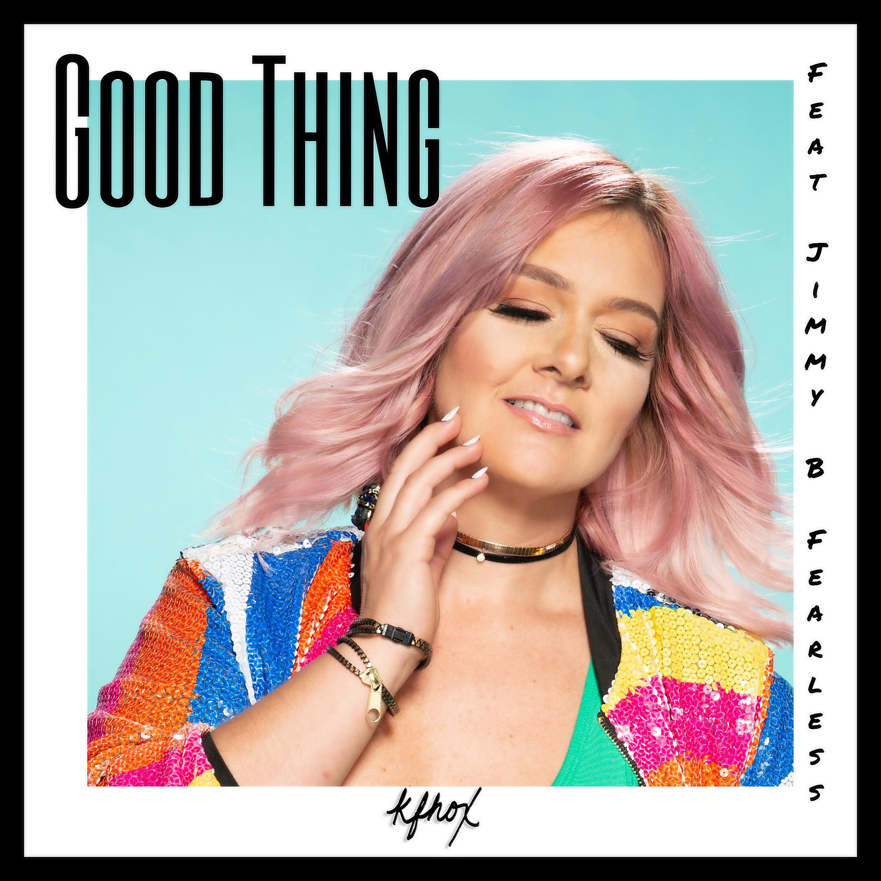 Постер альбома Good Thing (feat. Jimmy B Fearless)