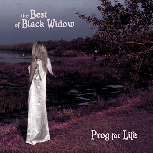 Постер альбома Prog for Life: The Best of Black Widow