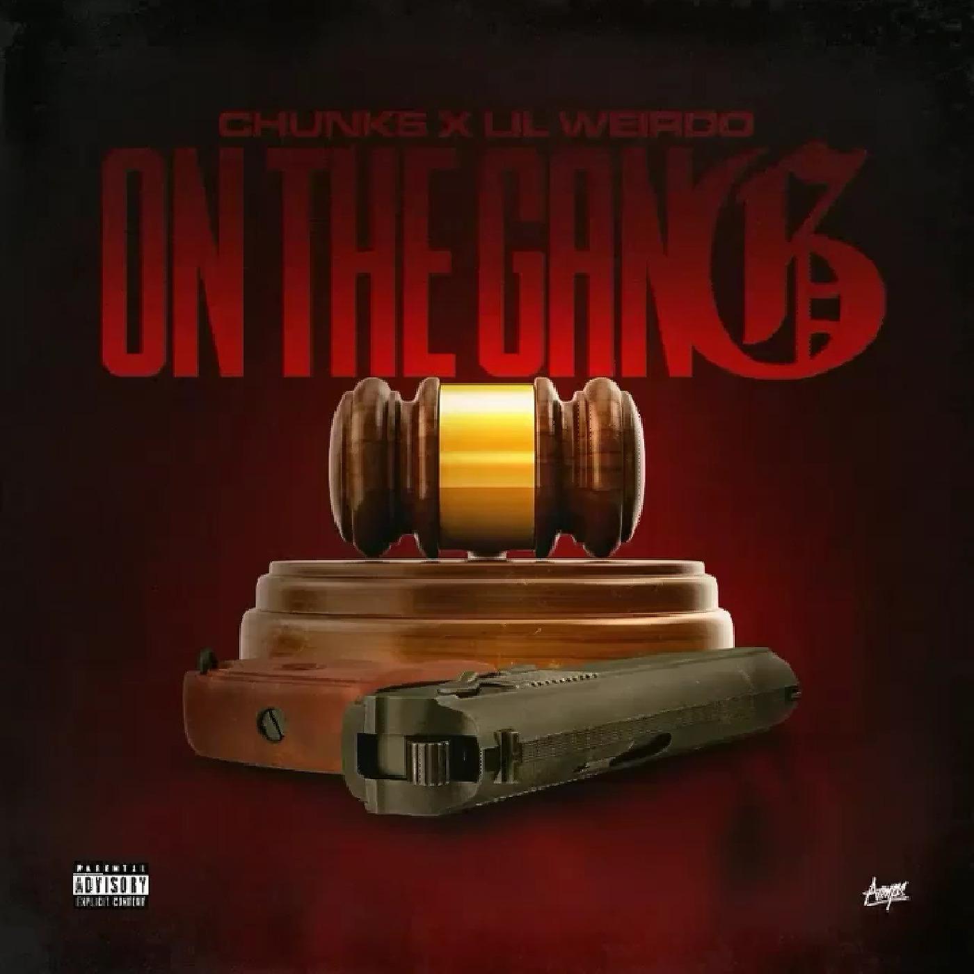 Постер альбома Chunks - On the Gang