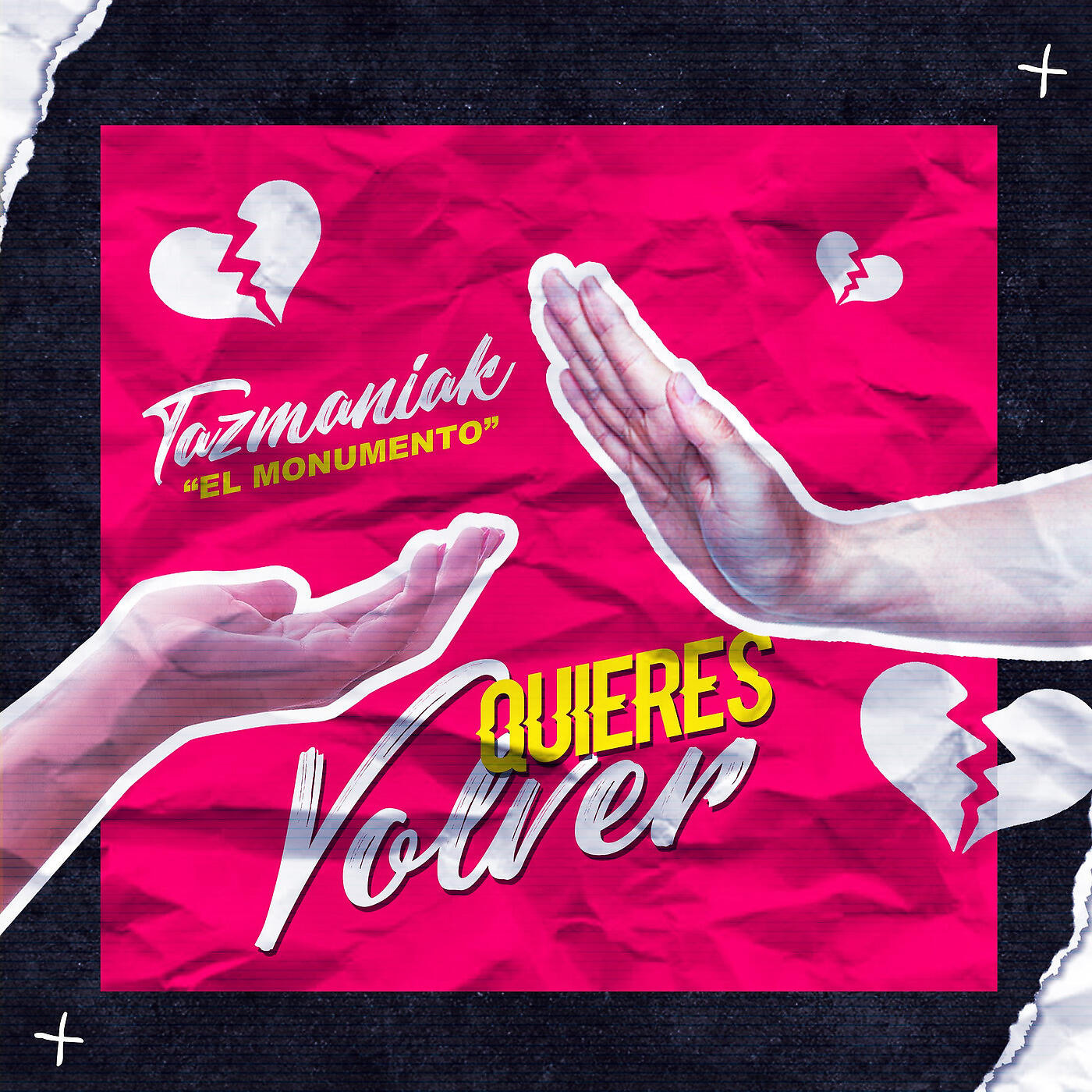 Tazmaniak El Monumento - Quieres Volver