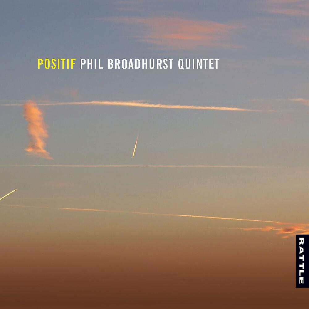 Phil Broadhurst Quintet - Sunside