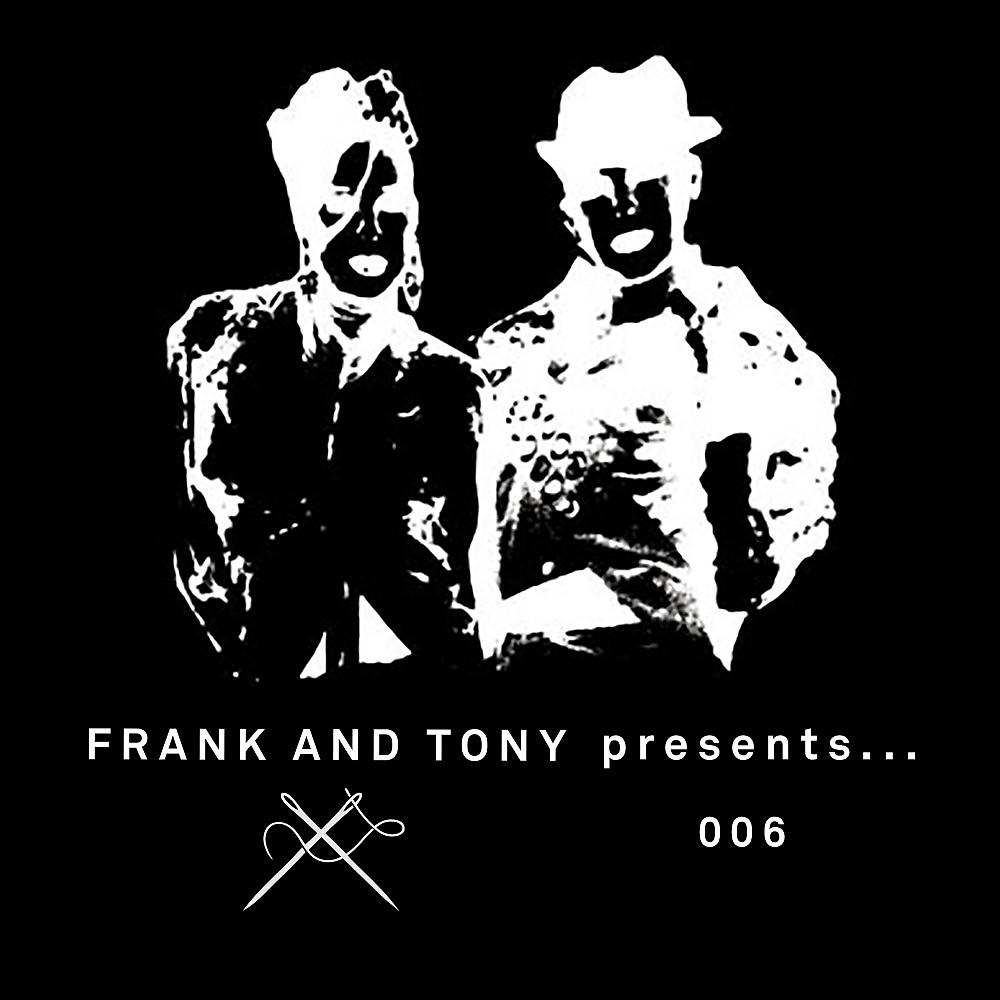 Постер альбома Frank & Tony Presents... 006