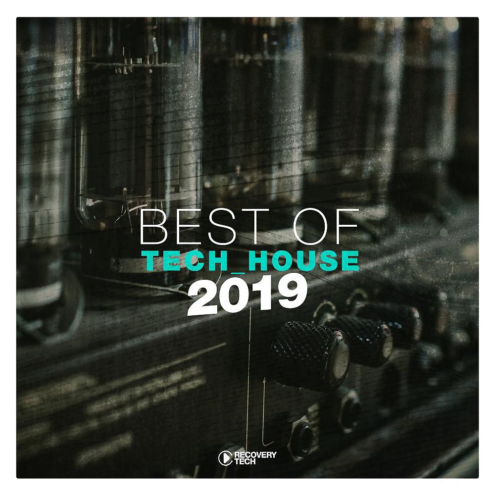 Постер альбома Best of Tech-House 2019