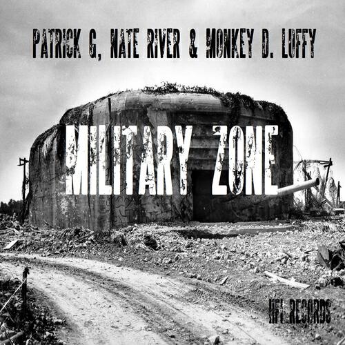 Patrick G Monkey D Luffy - Military Zone (Original Mix)