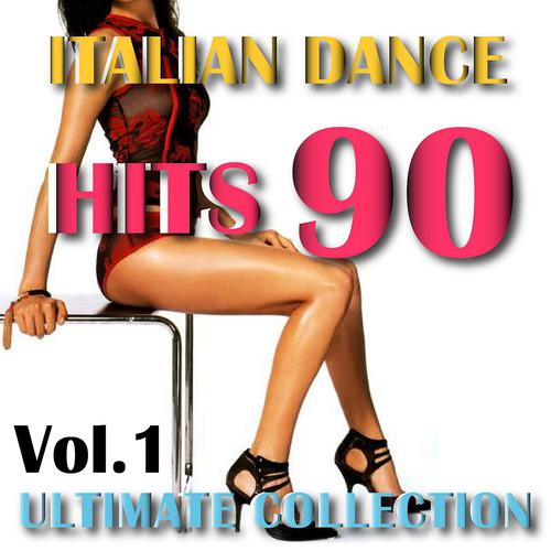 Постер альбома Italian Dance 90 Classics, Vol.1