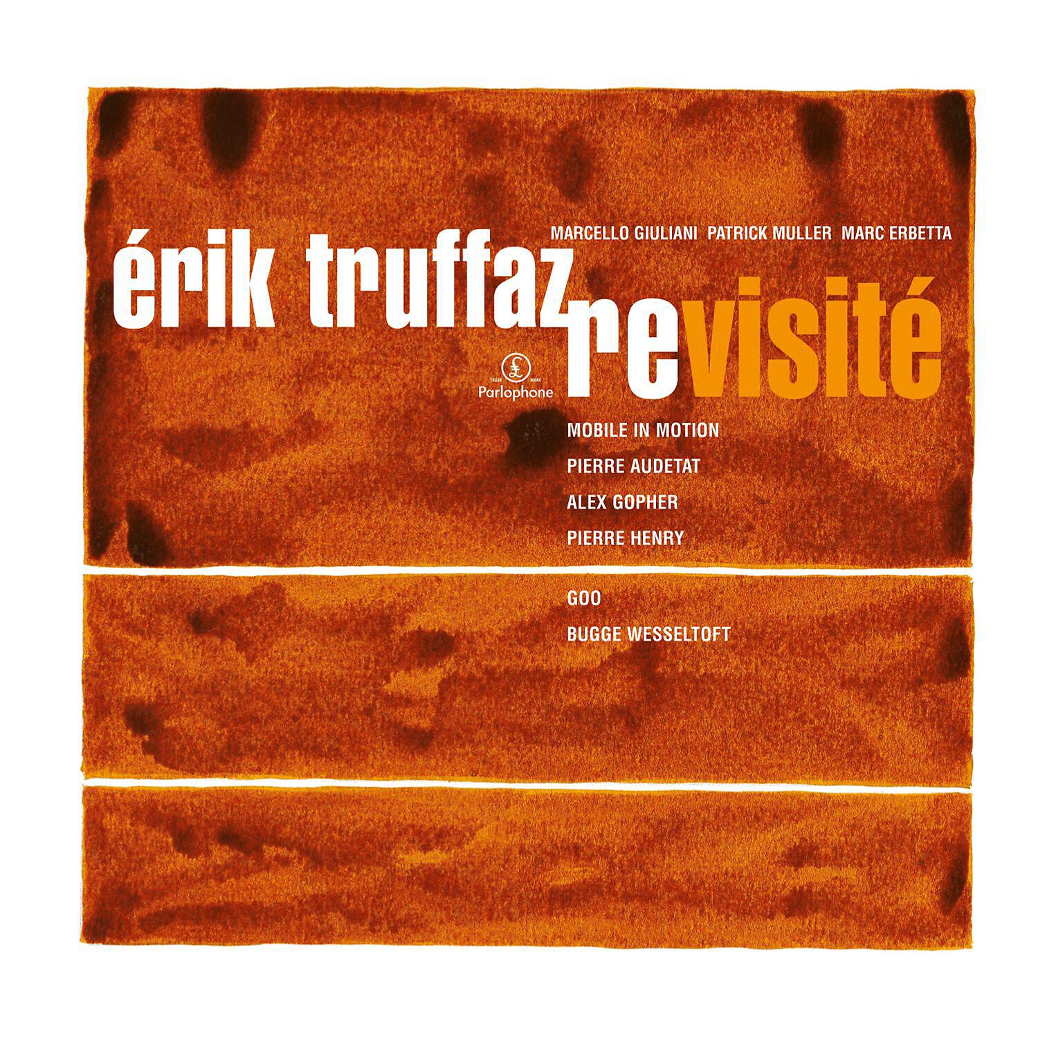 Erik Truffaz - Sweet Mercy (Bugge Wesseltoft Remix)