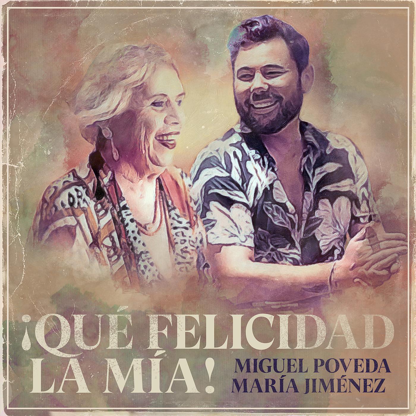 Постер альбома ¡Qué Felicidad La Mía!