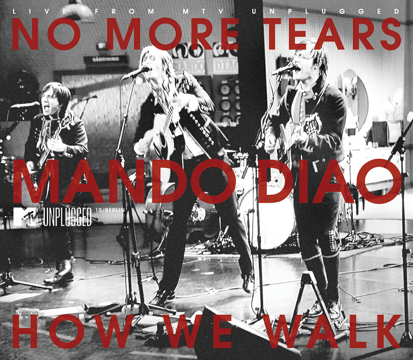 Mando Diao - No More Tears (MTV Unplugged)