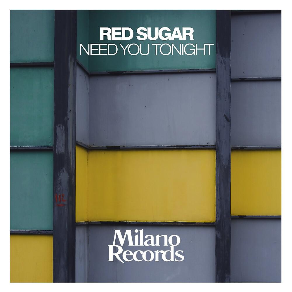Red Sugar - Need You Tonight (Dub Mix)