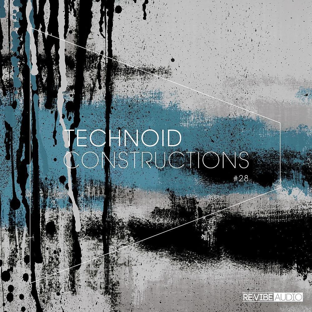 Постер альбома Technoid Constructions #28