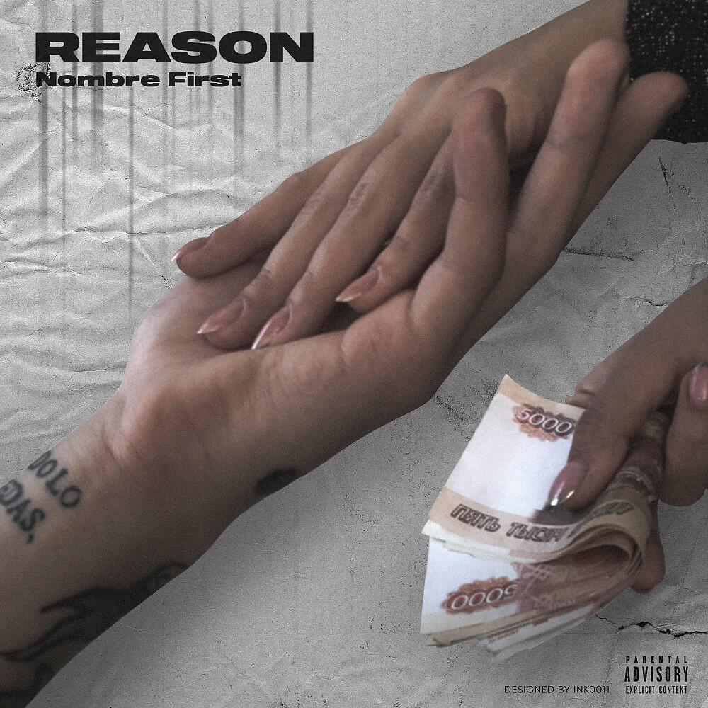 Nombre First - Reason (Prod. By Evince)