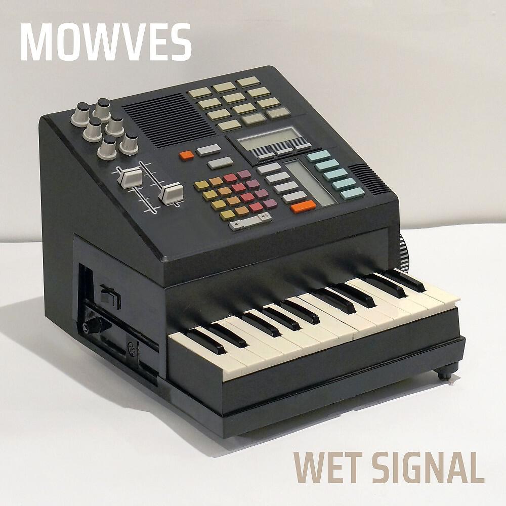 Mowves - Wet Signal