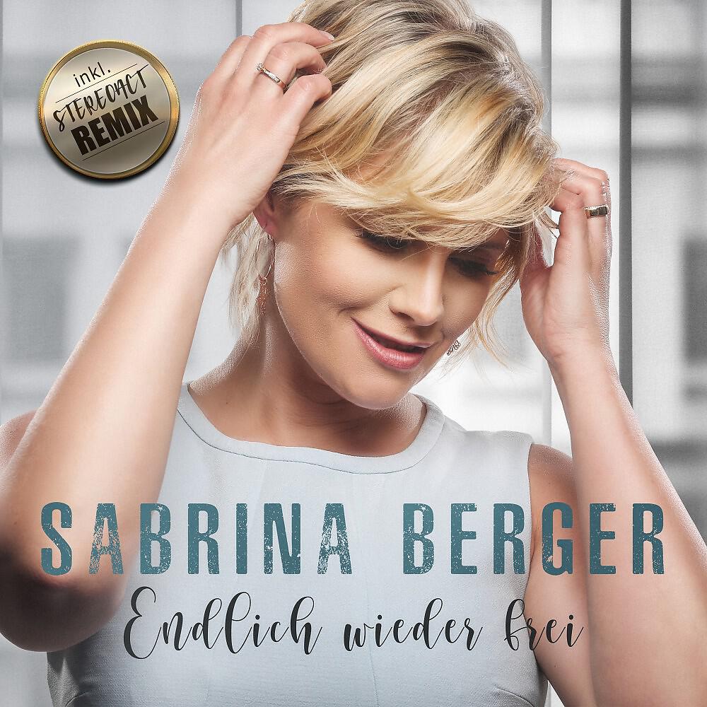 Sabrina Berger - Endlich wieder frei