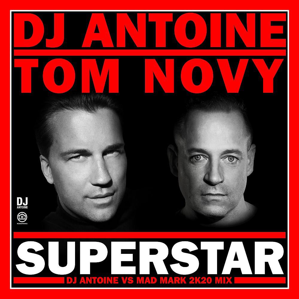 Постер альбома Superstar (DJ Antoine vs Mad Mark 2k20 Mix)