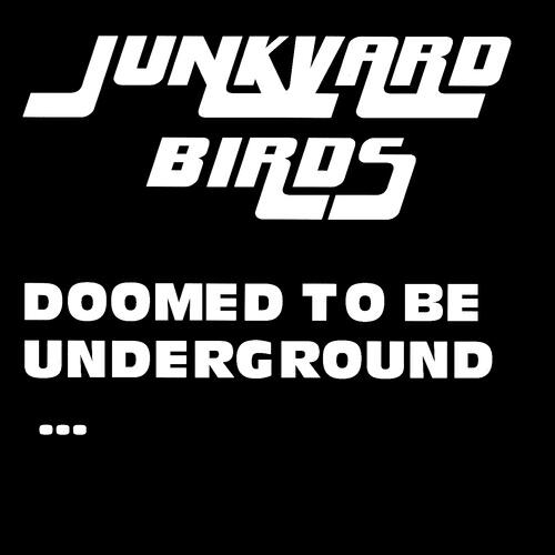 The Junkyard Birds - I Wanna See Heaven