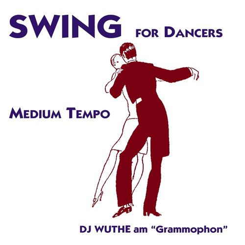 Постер альбома Swing for Dancers - Medium Tempo