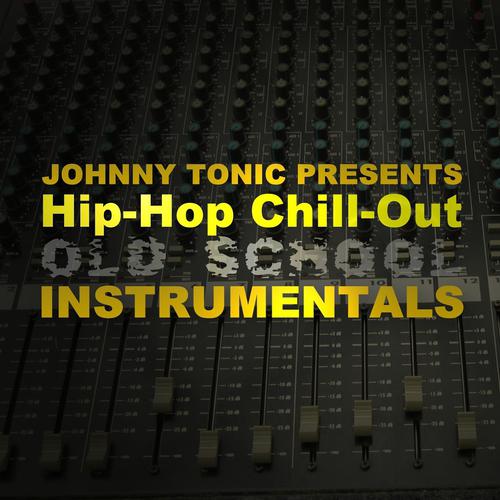 Постер альбома Hip-Hop Chill-Out Old School Instrumentals