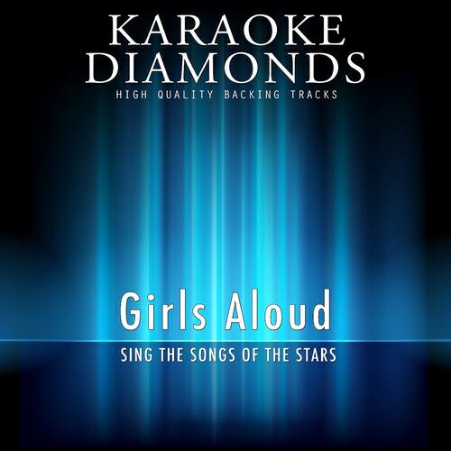 Karaoke Diamonds - Life Got Cold (Karaoke Version In the Style of Girls Aloud)