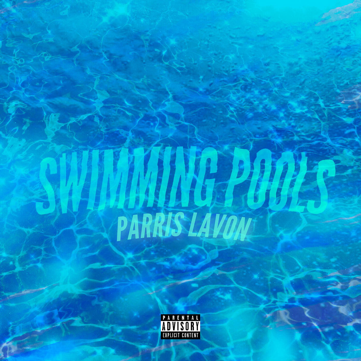 Parris LaVon - Swimming Pools