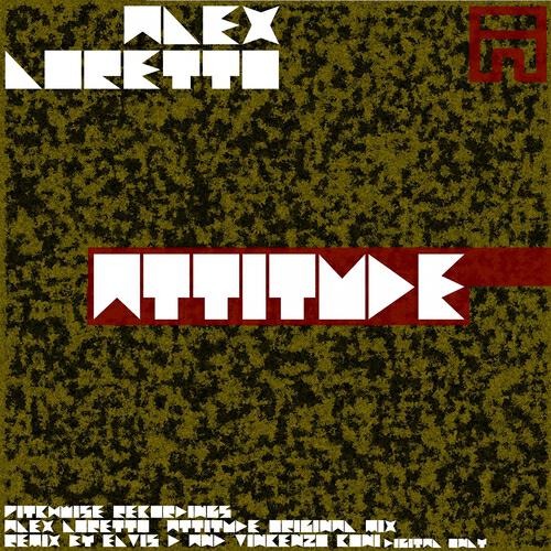 Alex Loretto - Attitude (Vincenzo Coni Remix)