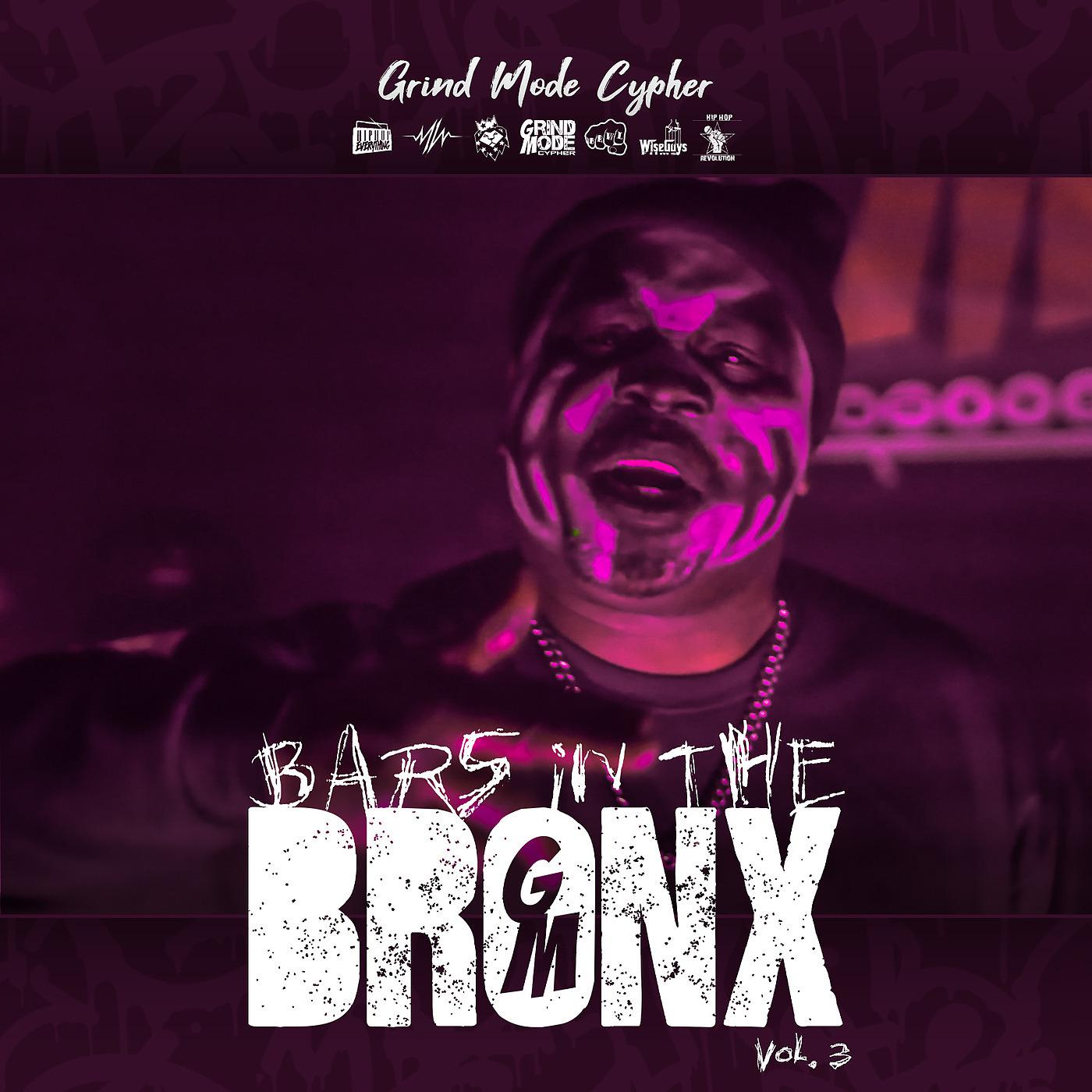 Постер альбома Grind Mode Cypher Bars in the Bronx, Vol. 3