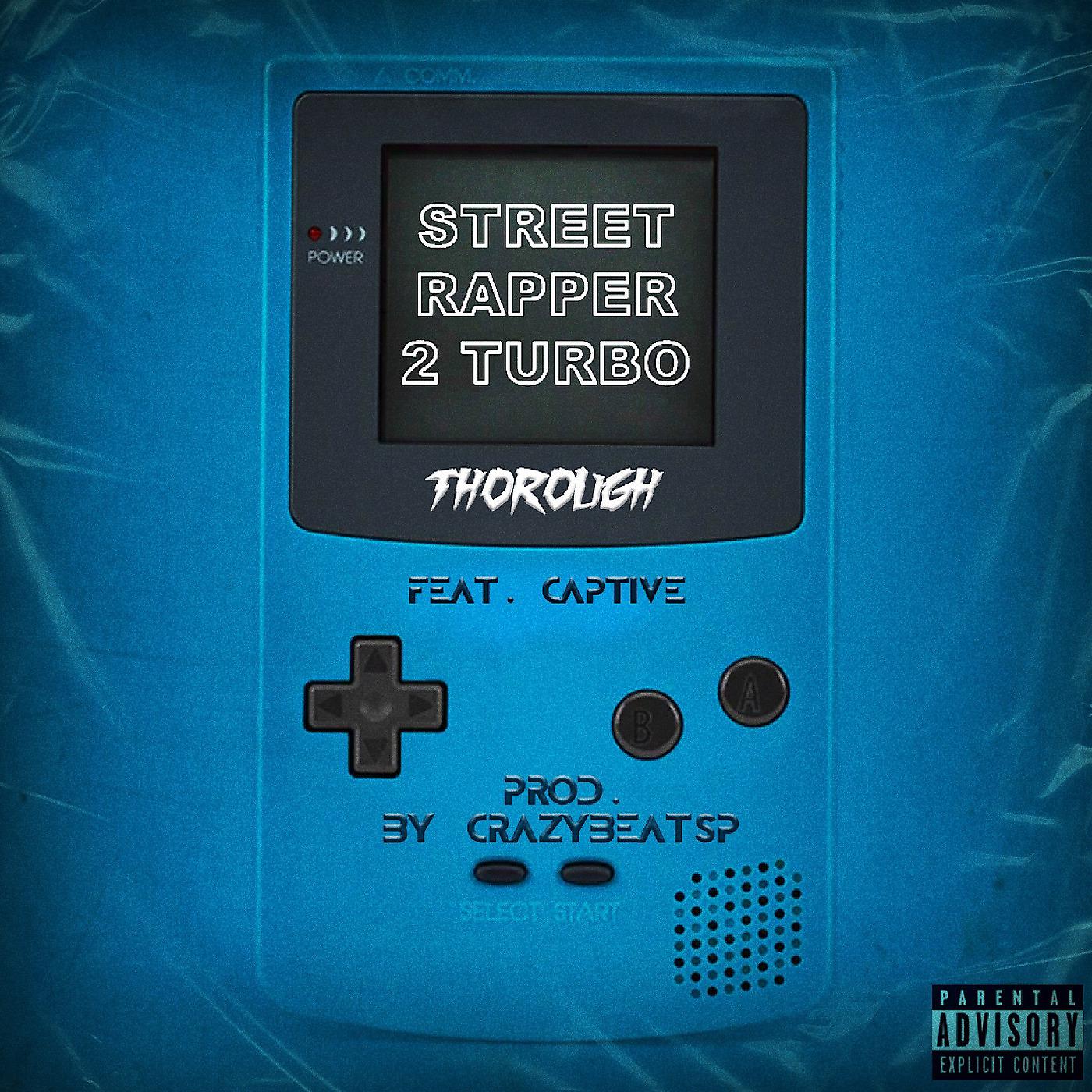 Постер альбома Street Rapper 2 Turbo