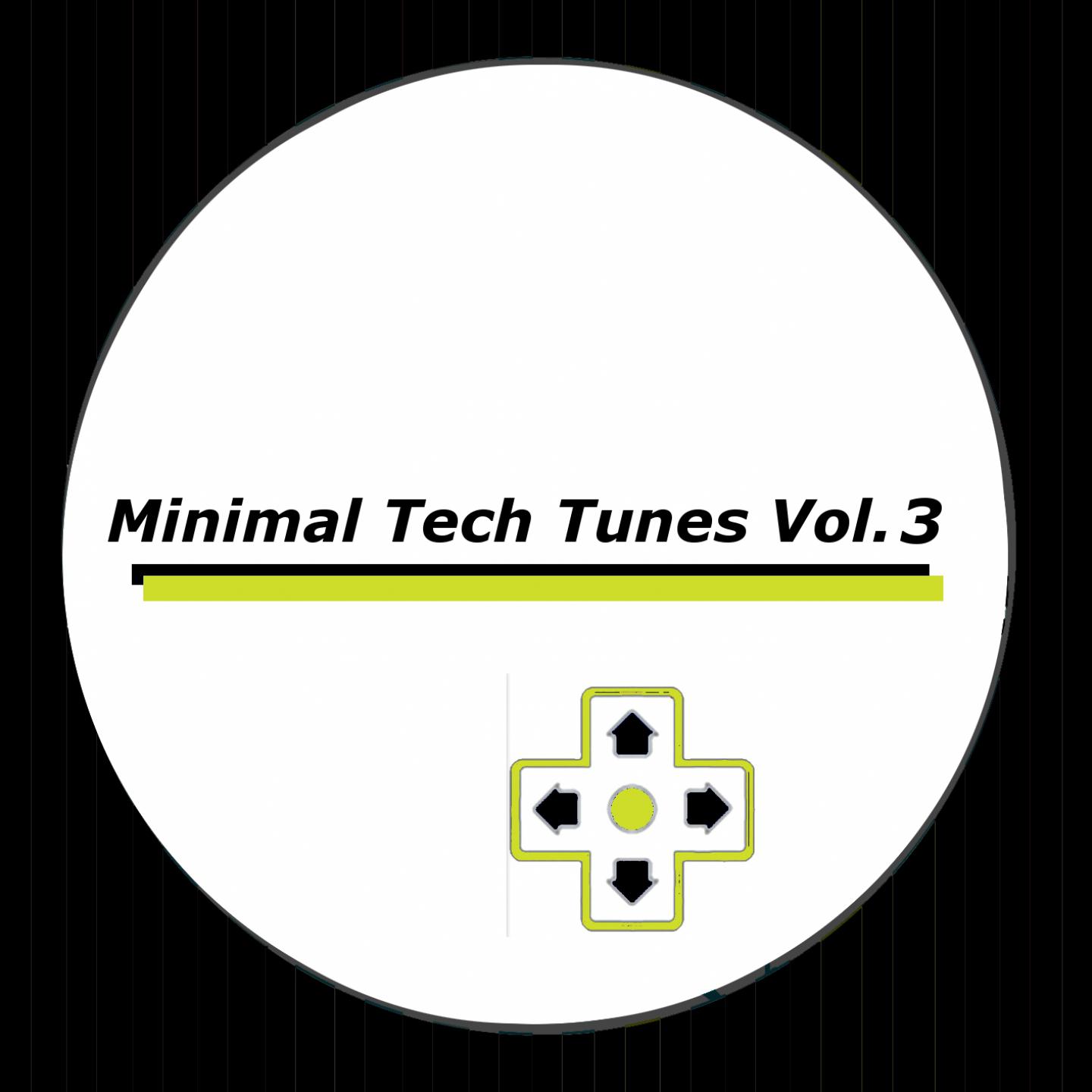 Постер альбома Minimal Tech Tunes, Vol. 3