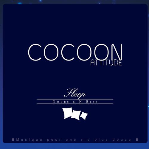 Постер альбома Cocoon Attitude: Sleep