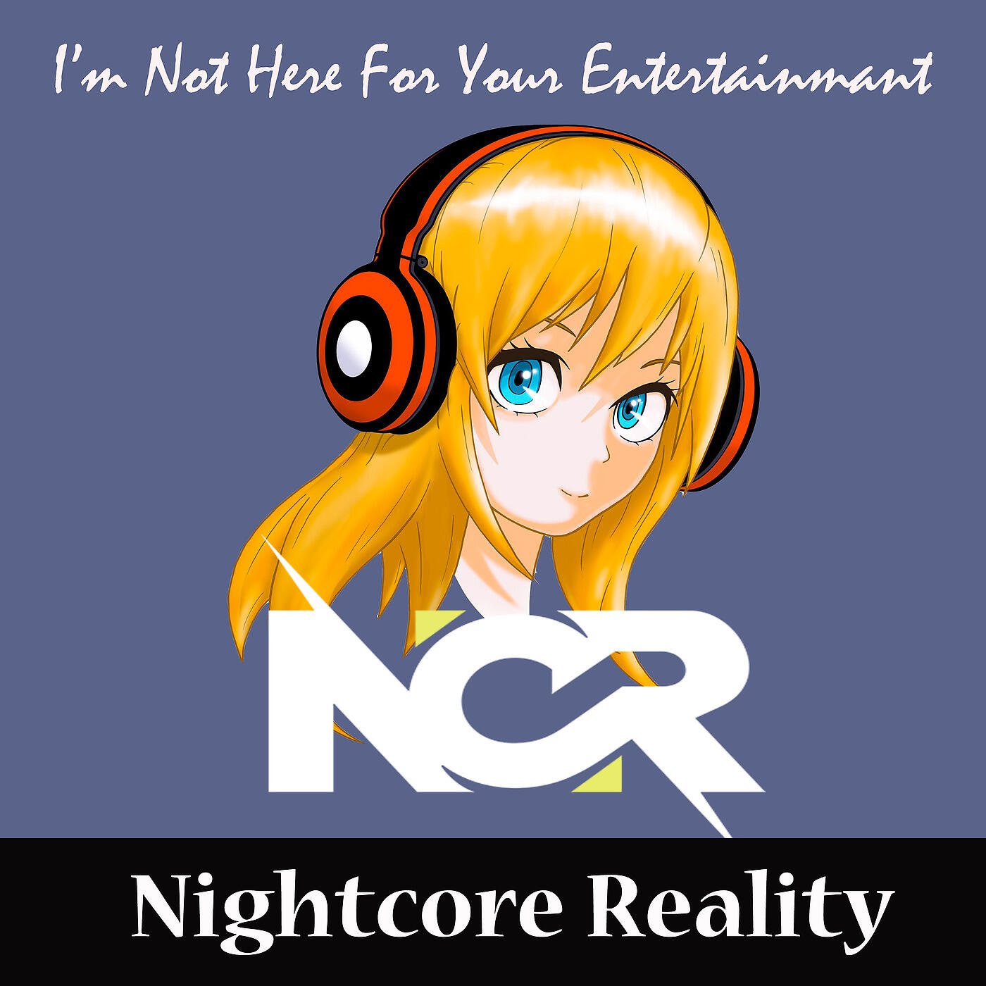 Nightcore Reality - I'm Not Here for Your Entertainment