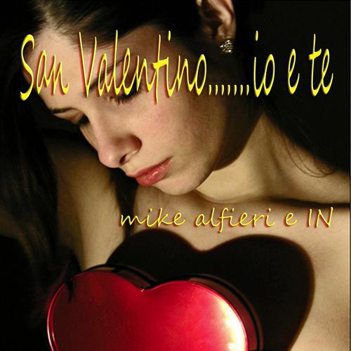 Постер альбома San Valentino.....io e te