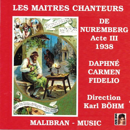 Постер альбома Les maîtres chanteurs de Nuremberg : Acte III (1938)