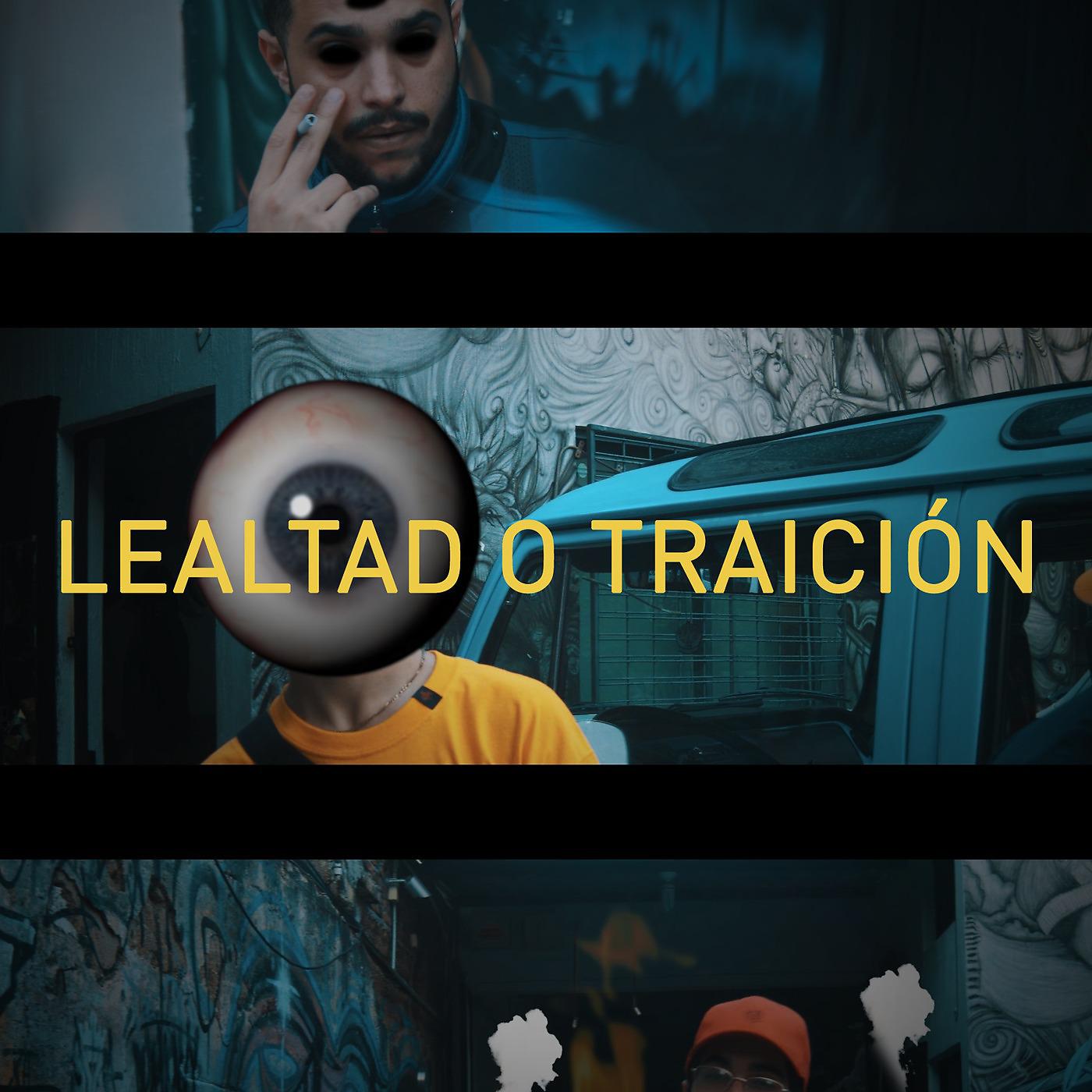 Постер альбома Lealtad o Traición