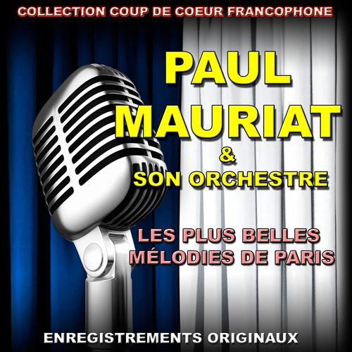 Постер альбома Paul Mauriat et son Orchestre (Les plus belles mélodies de Paris)