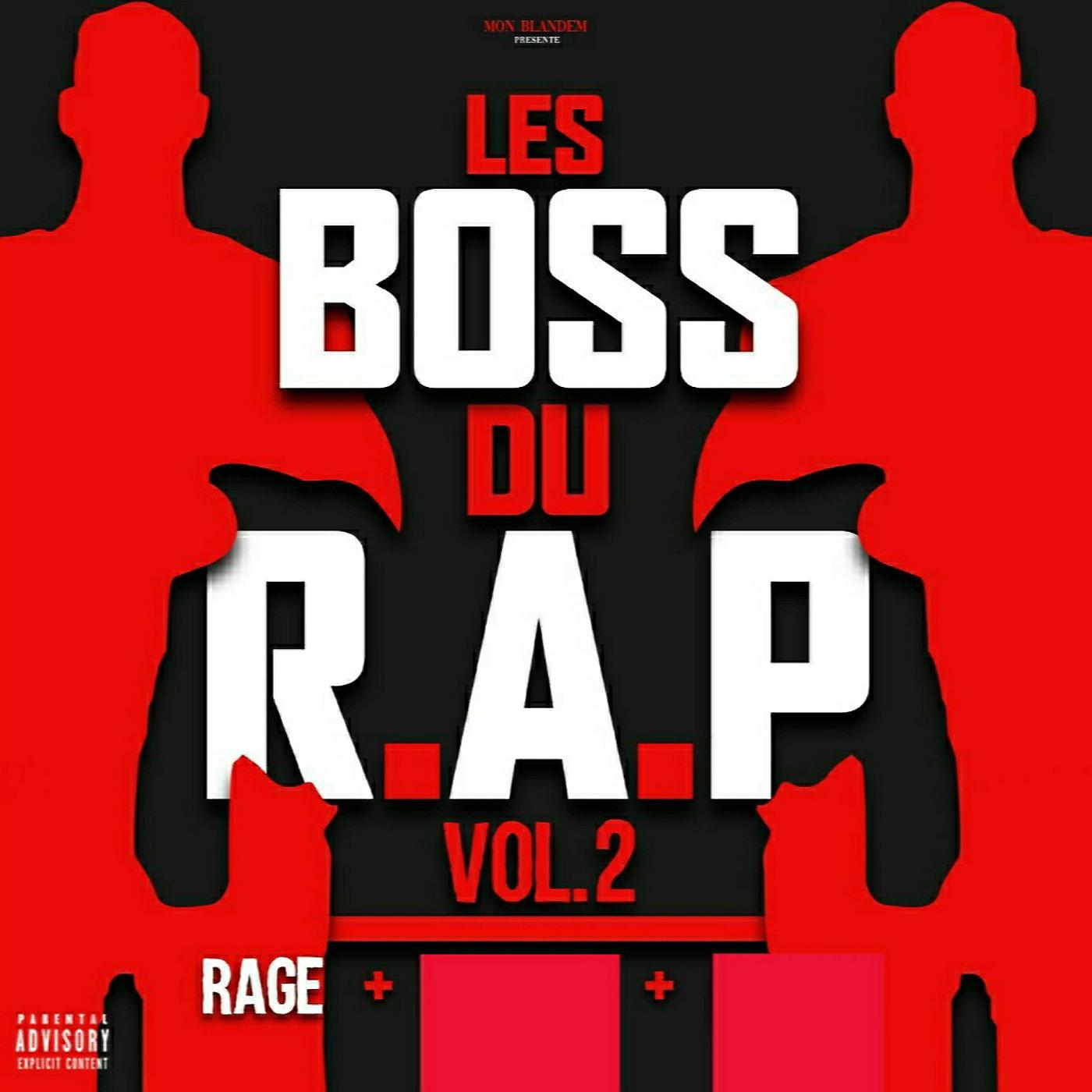 Постер альбома Les boss du rap, vol. 2 rage
