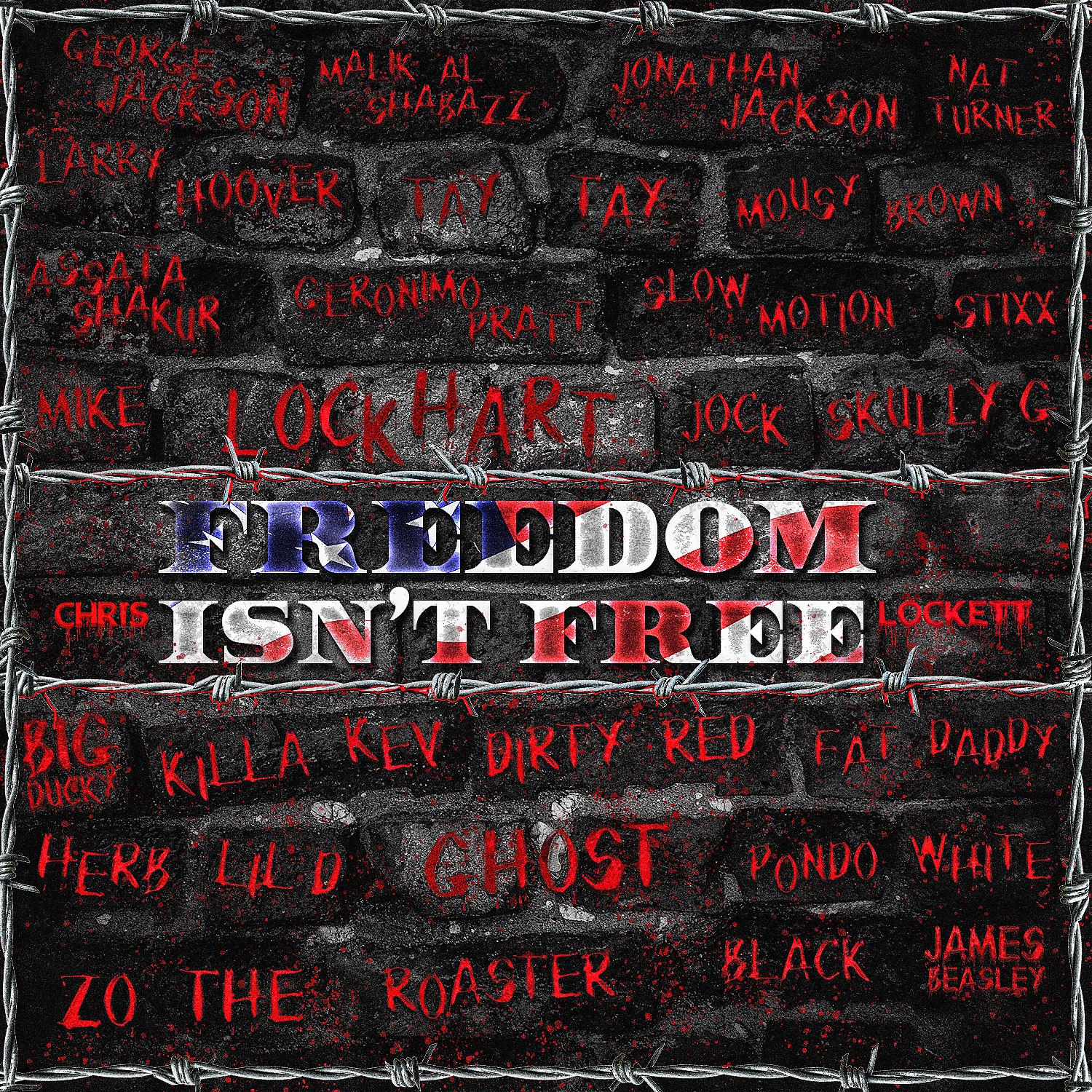 Постер альбома Freedom Isn't Free