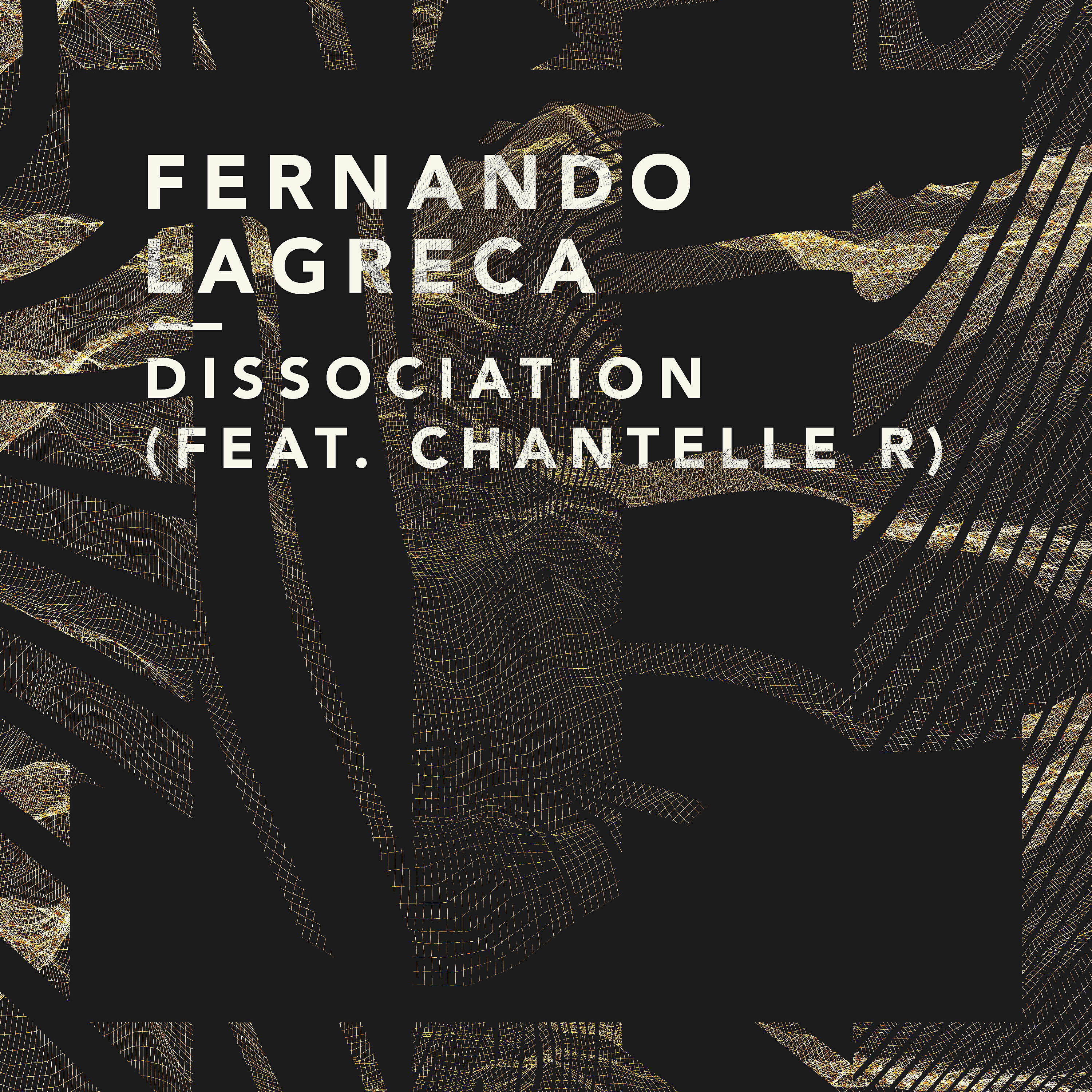 Fernando Lagreca - Dissociation