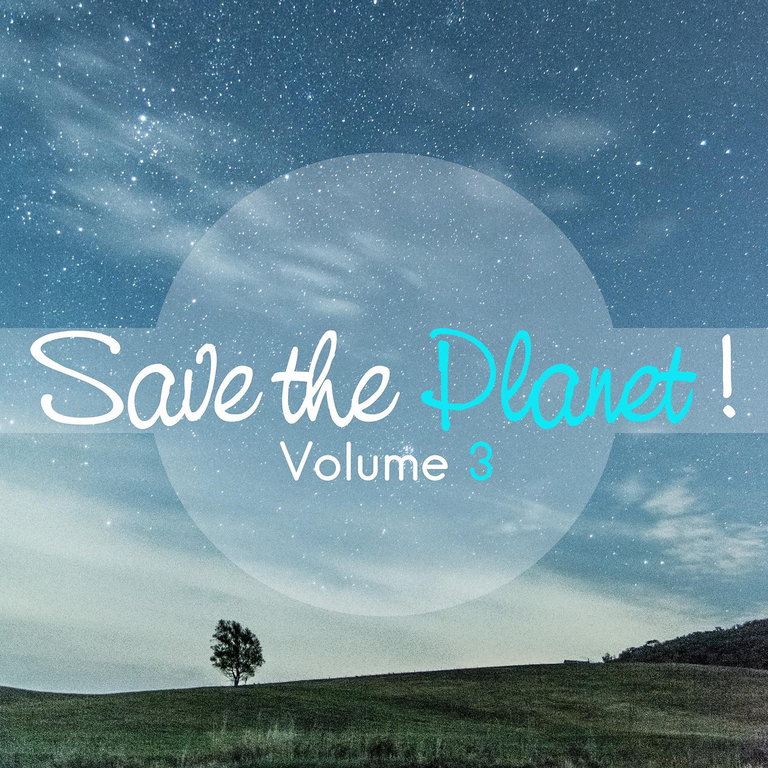 Постер альбома Save the Planet!, Vol. 3