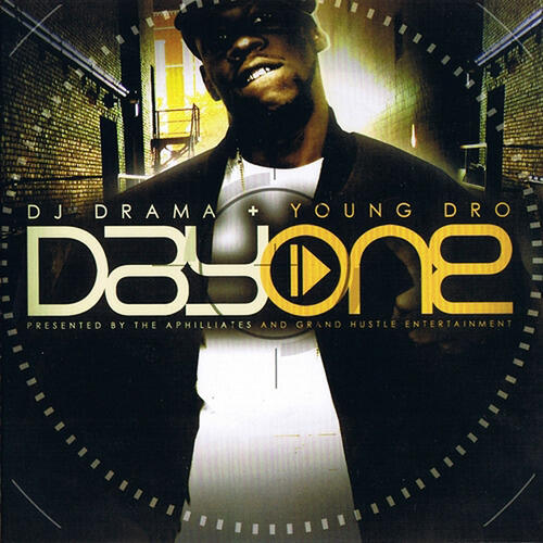 Young Dro and Dj Drama - Go Get U Some