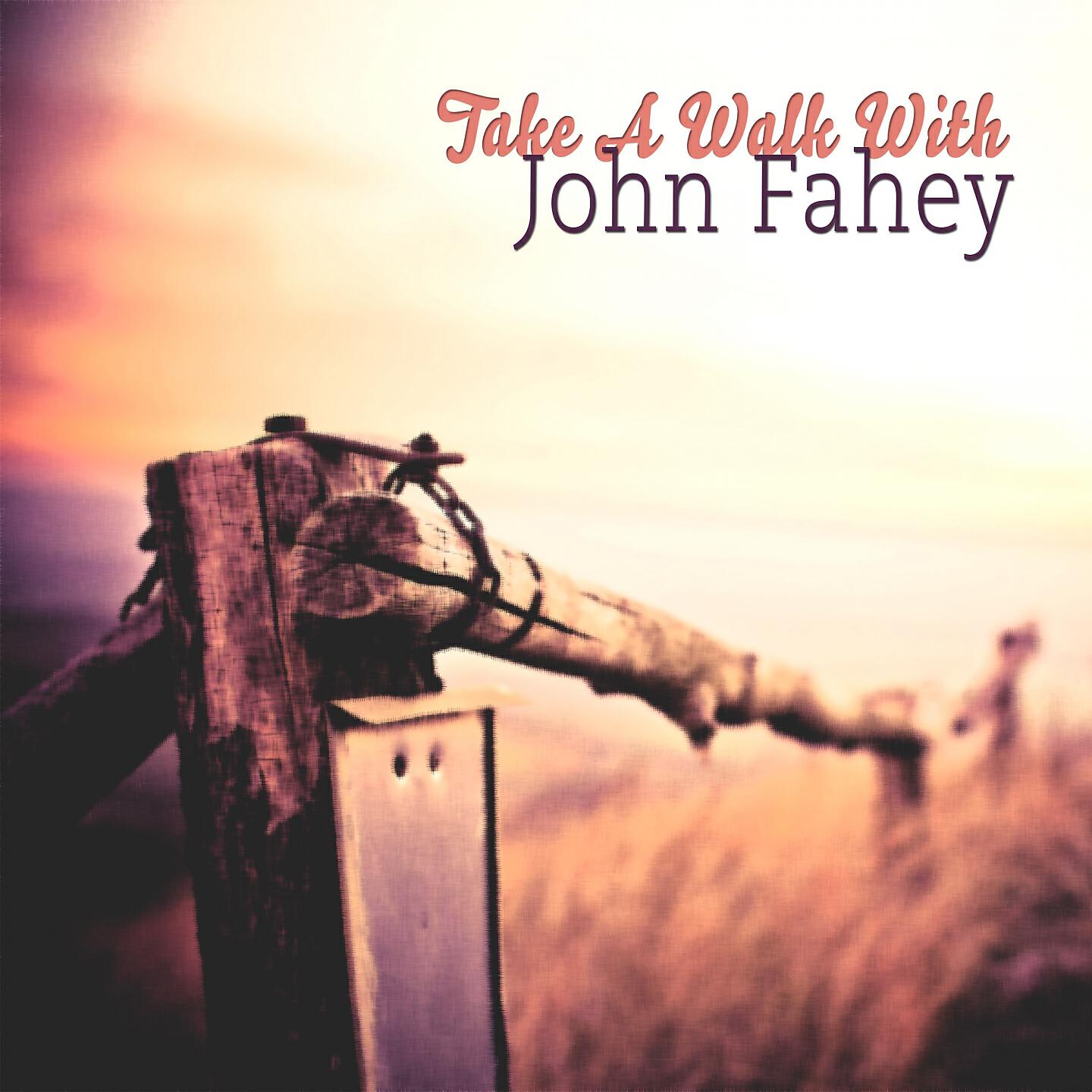 John Fahey - Uncloudy Day