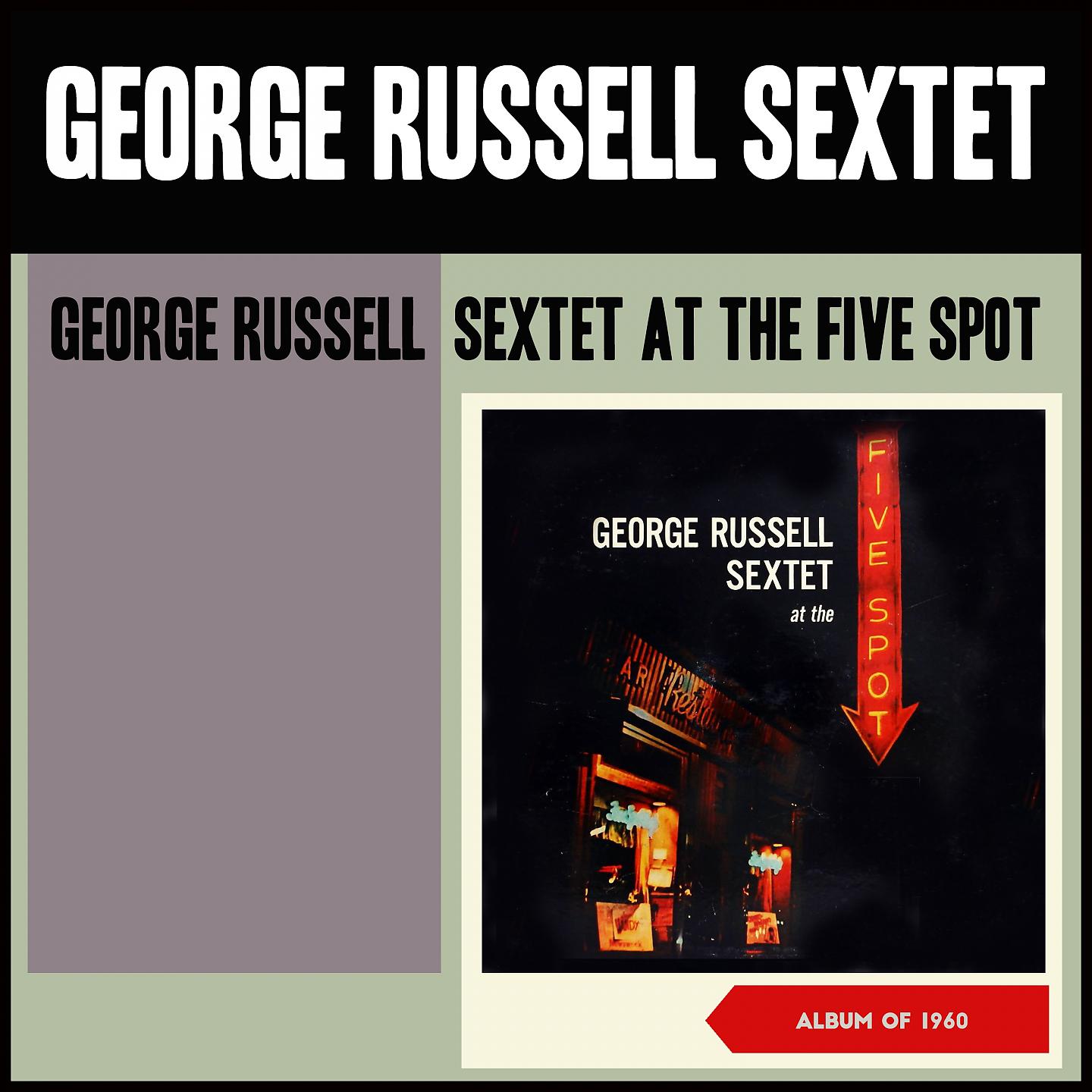 Постер альбома George Russell Sextet at the Five Spot