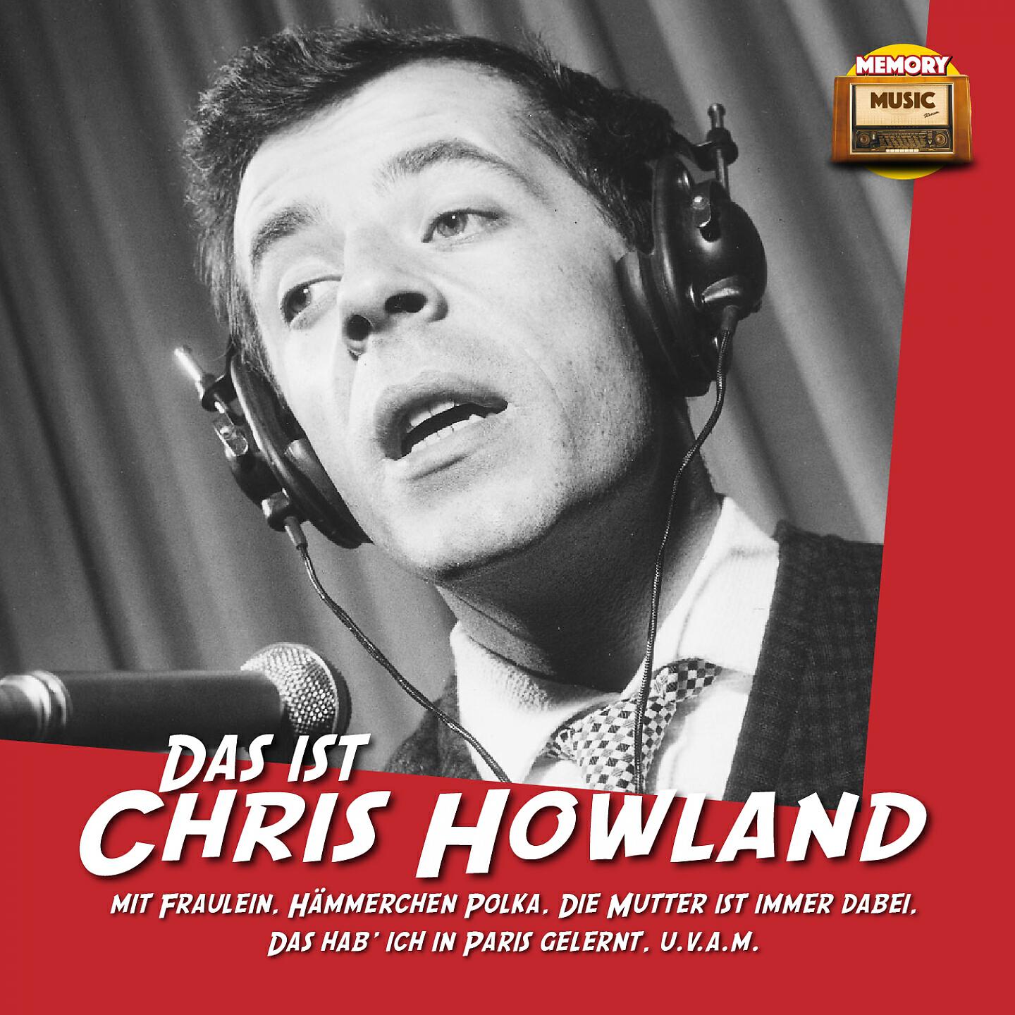 Chris Howland - Es braucht nicht alles wahr zu sein