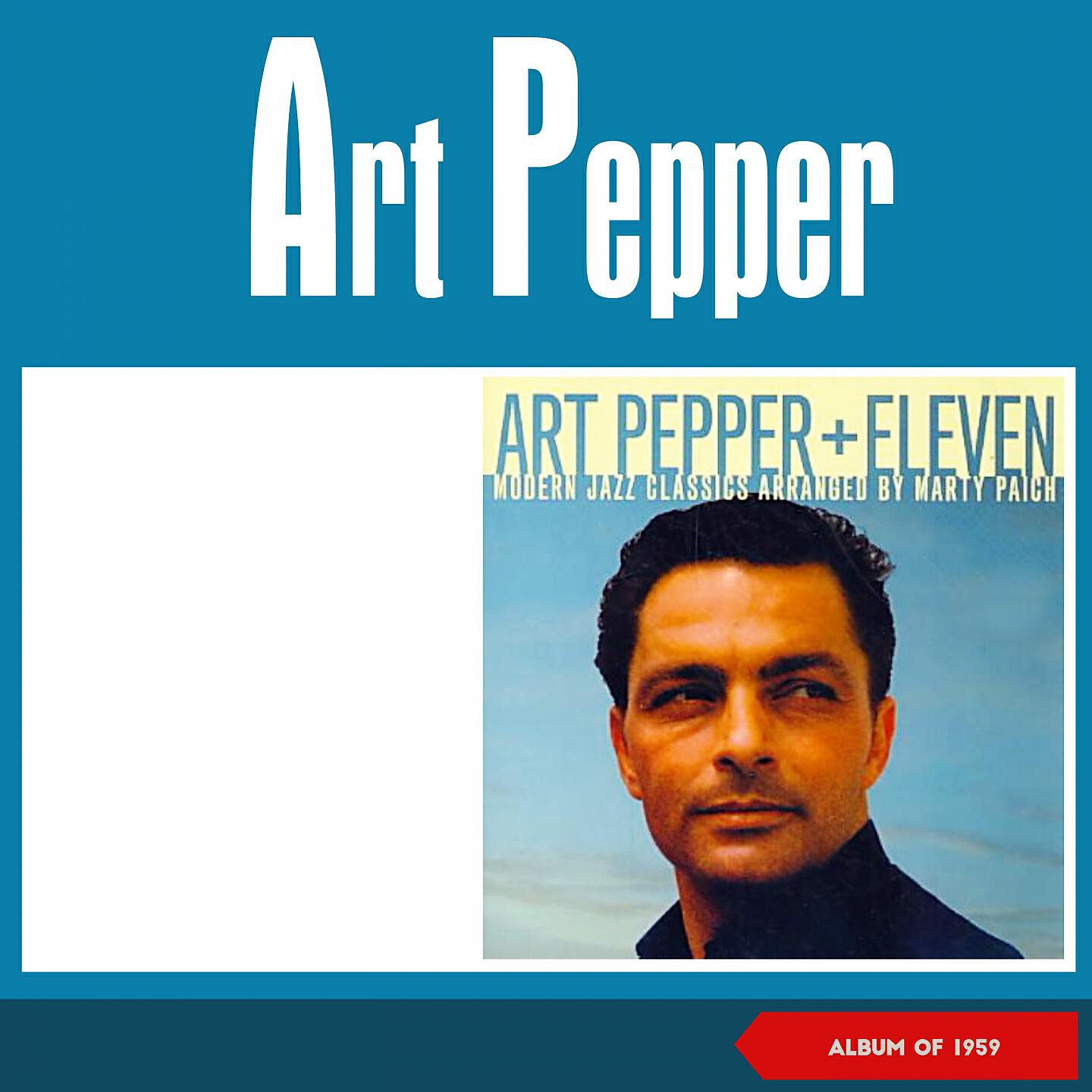 Art Pepper + Eleven - Airegin