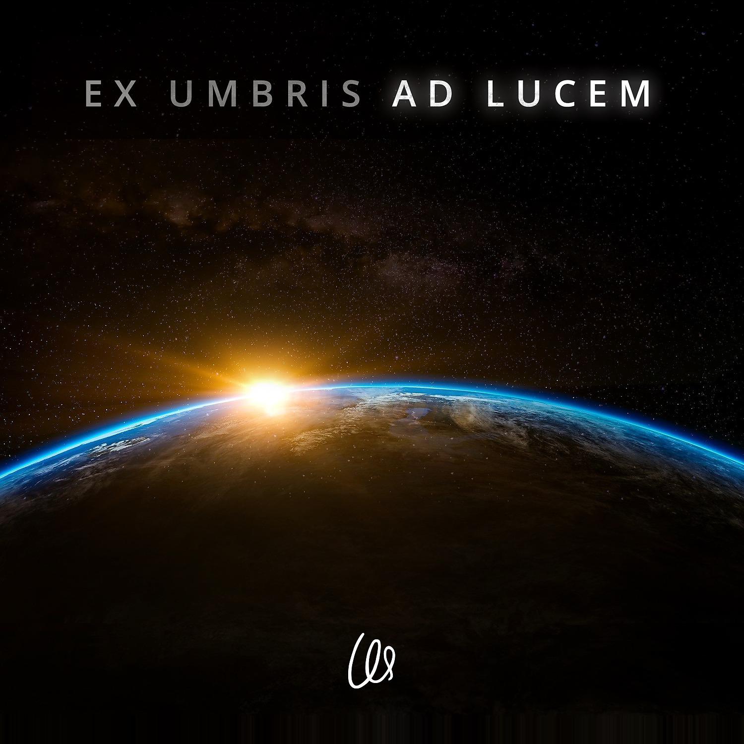 Постер альбома Ex Umbris Ad Lucem