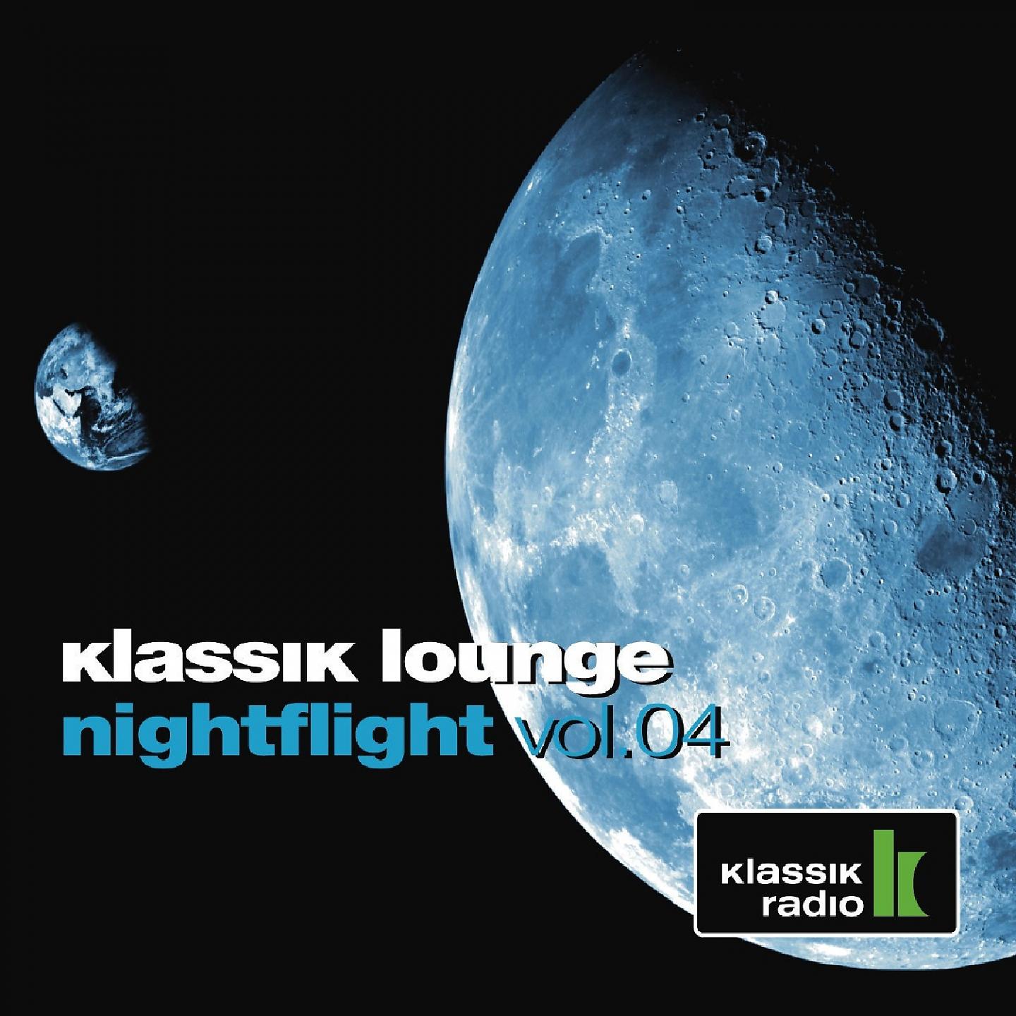 Постер альбома Klassik Lounge Nightflight, Vol. 4