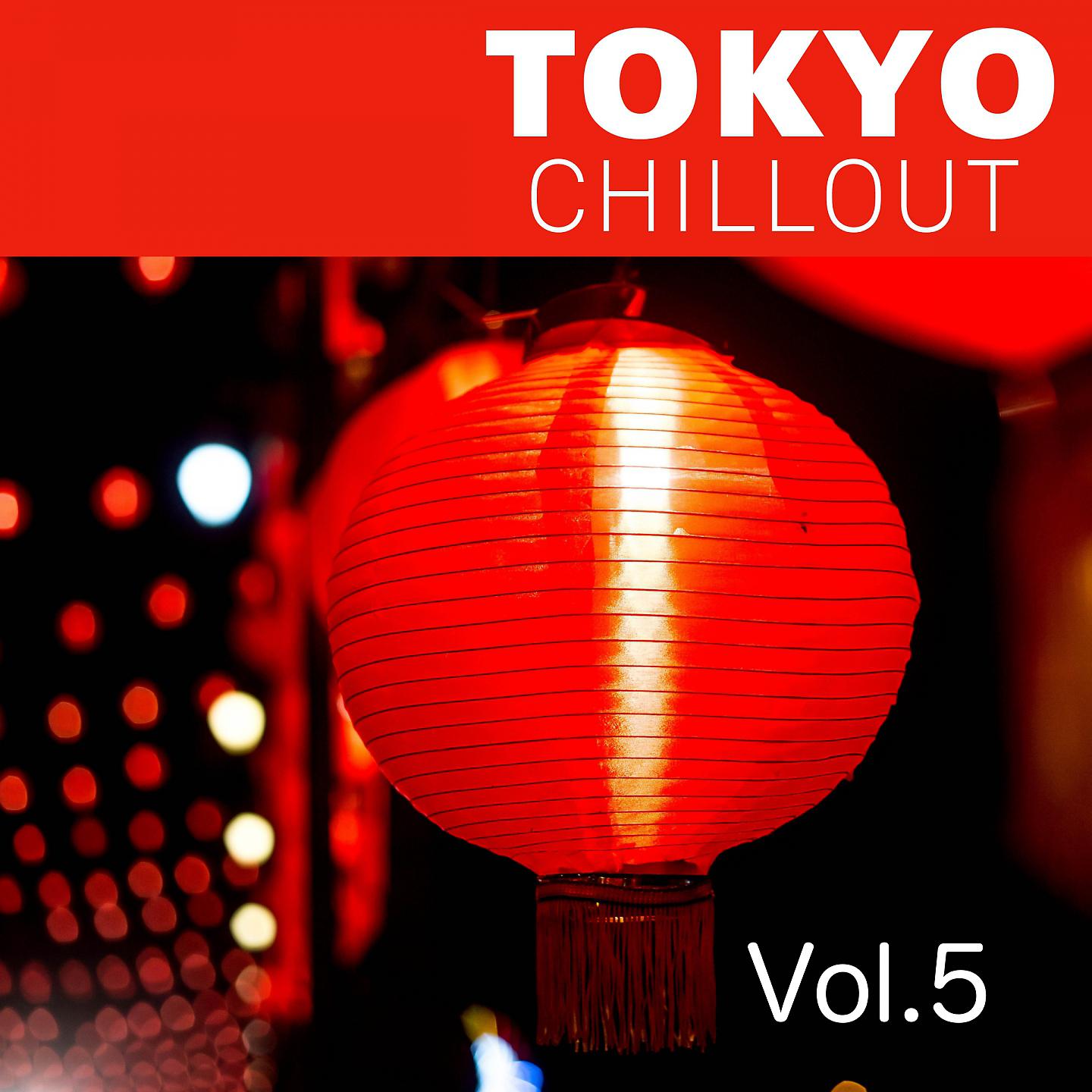 Постер альбома Tokyo Chillout, Vol. 5