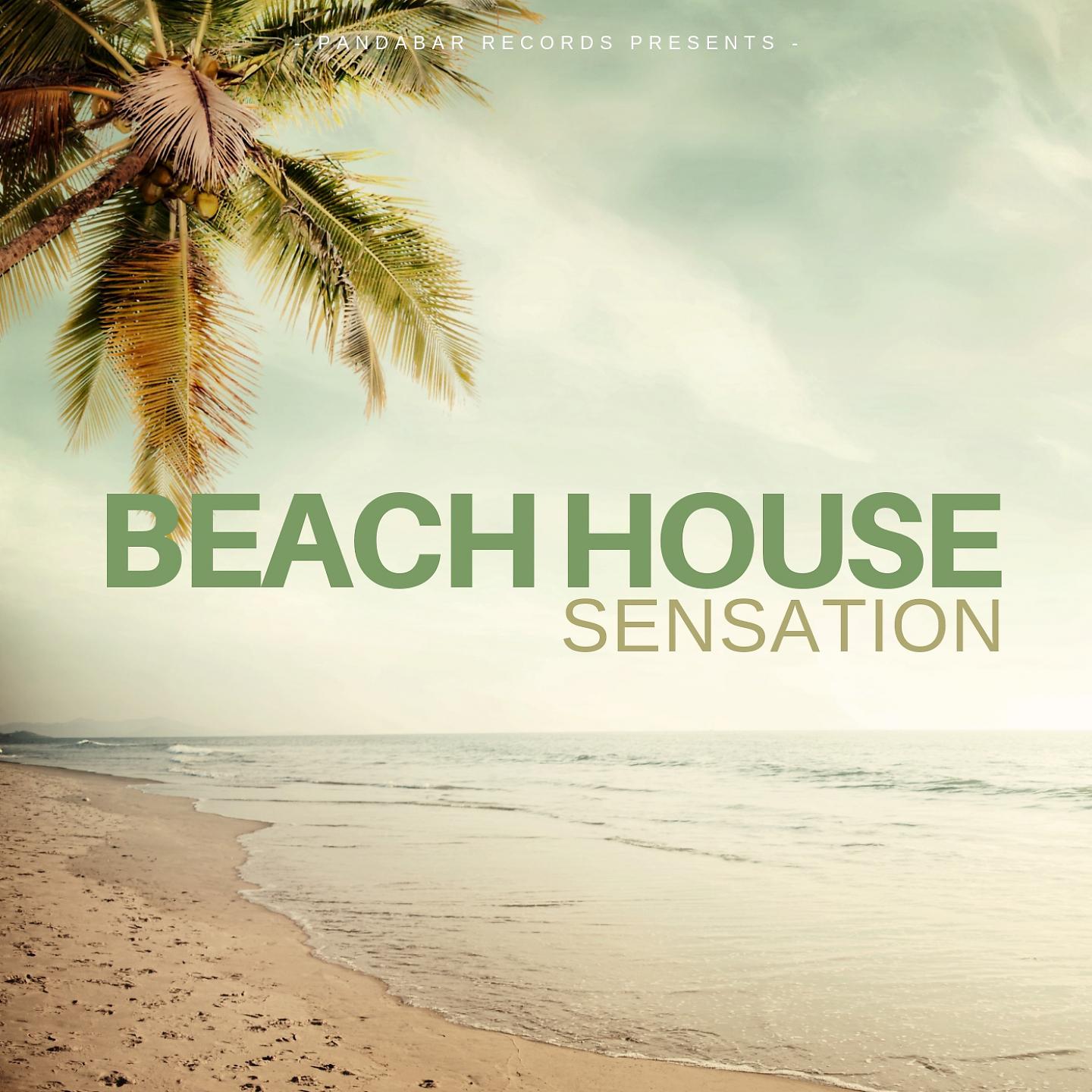 Постер альбома Beach House Sensation