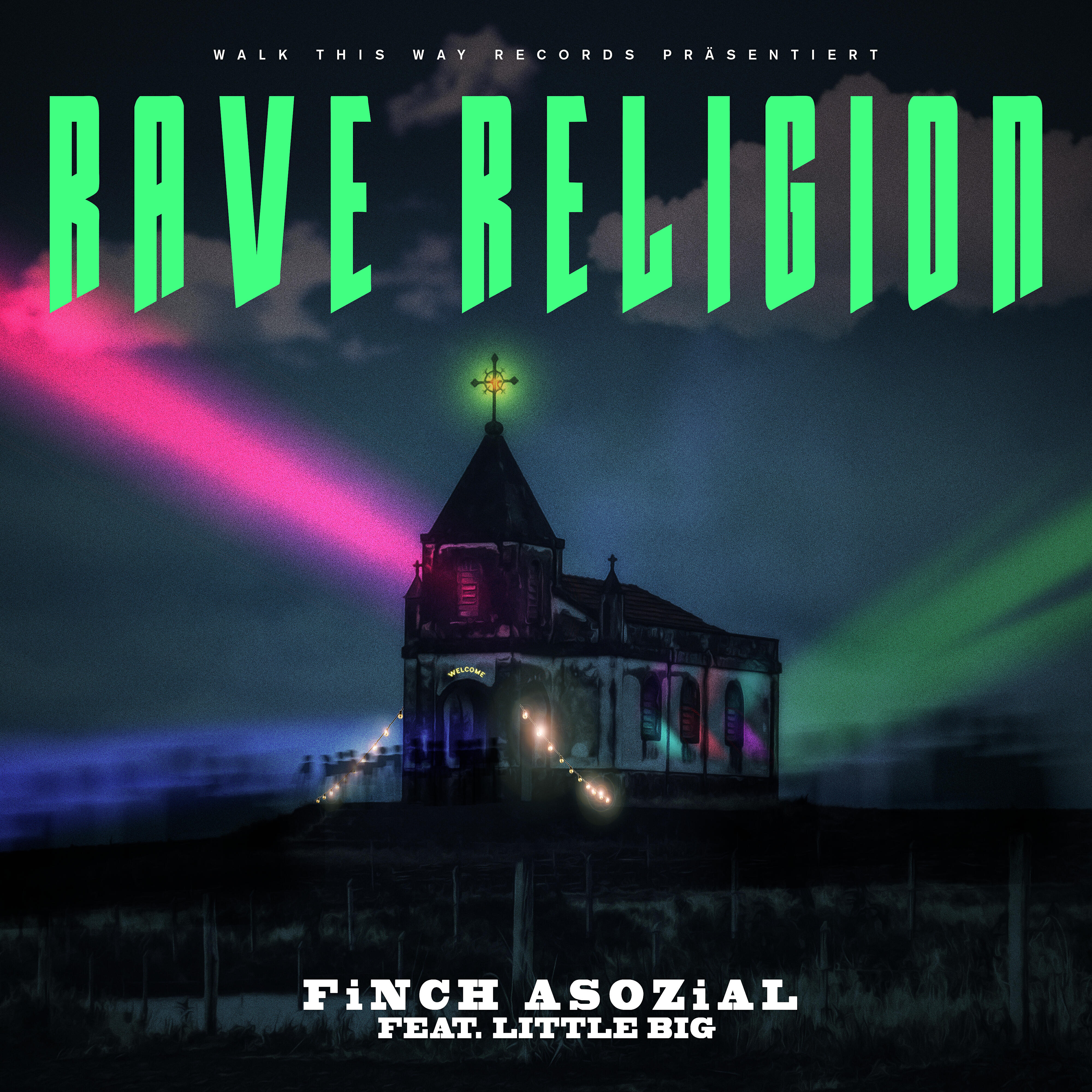 FiNCH ASOZiAL - Rave Religion (feat. Little Big)